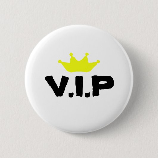 V.I.P BUTTON (Vorderseite)
