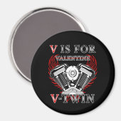 V is for Valentine, V-Twin Motorcycle. Biker Magnet (Vorderseite/Rückseite)