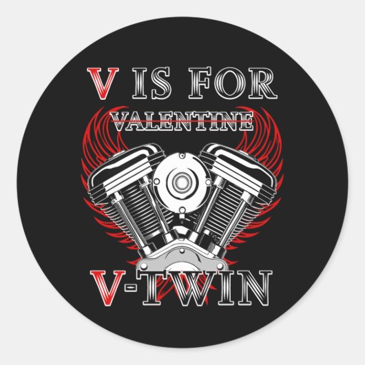 V is for Valentine, V-Twin Motorcycle. Biker Runder Aufkleber (Vorderseite)