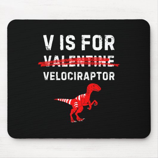 V is for Velociraptor Raptor Funny Dinosaur Boy Me Mousepad (Vorne)