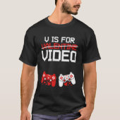 V Is For Video Games Anti Valentine Geek T-Shirt (Vorderseite)