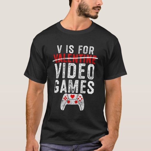 V is for Video Games Day Gamer T-Shirt (Vorderseite)