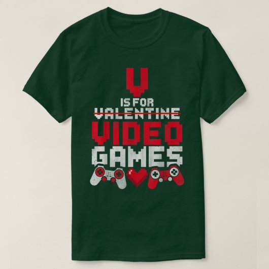 V Is For Video Games Funny Gamer Anti Valentine's T-Shirt (Design vorne)