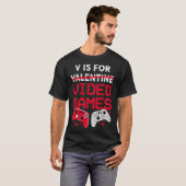 V is for Video Games Funny Valentines Gamer Boy T-Shirt (Vorne ganz)
