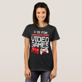 V Is For Video Games Funny Valentines Gamer Love  T-Shirt (Vorne ganz)