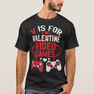 V is for video Games Funny Valentinstag Gamer Bo T-Shirt