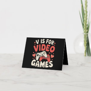 V is for video Games Funny Valentinstag Gamer Dankeskarte