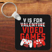 V is for Video Games Gaming Gamer Valentine's Day Schlüsselanhänger (Vorderseite)