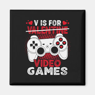 V is for video Games Valentinstag Gamer Boys Men Magnet