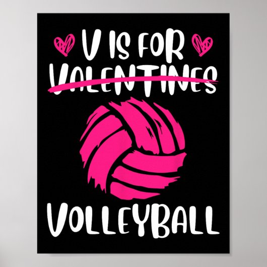 V is for Volleyball Valentine Liebe Valentine39s D Poster (Vorne)
