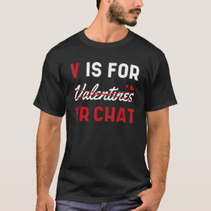 V is for vr Chat Valentinstag Online Virtual Rea T-Shirt