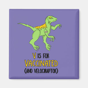 V ist für Impfstoff und Velociraptor vorgesehen. Magnet