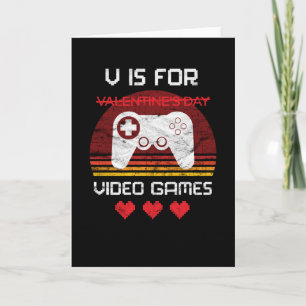 V ist für lustige Valentinskarten für Videospieler Karte
