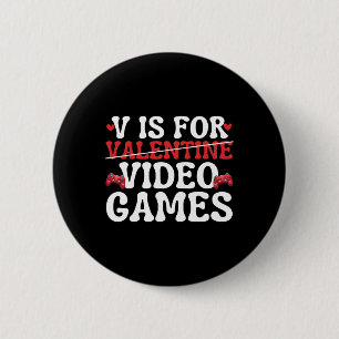 V ist für lustige Videospiele Anti Valentinstag Ga Button
