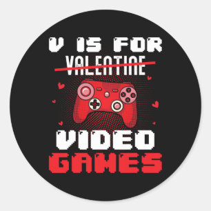 V ist für Valentine Video Gamer Valentine Valentin Runder Aufkleber