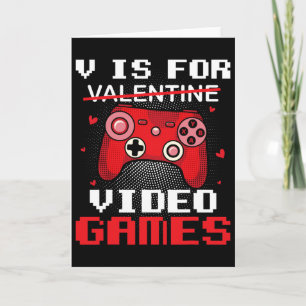V ist für Valentinsgruß Videospieler Valentinskart Karte