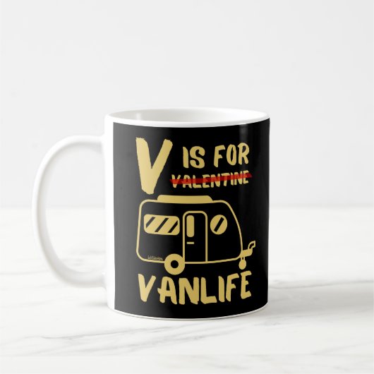 V IST FÜR VANLIFE lustige Geschenkidee Kaffeetasse (Links)