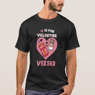 V ist für verdrehten Valentinstag PACU CRNA Kranke T-Shirt