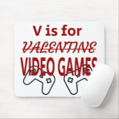 V ist für Video Game valentine Mousepad (Mit Mouse)