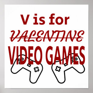 V ist für Video Game valentine Poster