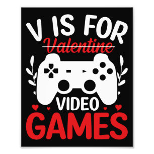 V ist für Videospiele mit Valentine Crossed Out Fotodruck