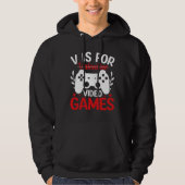 V ist für Videospiele mit Valentine Crossed Out Hoodie (Vorderseite)