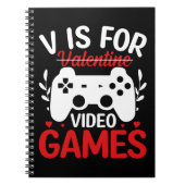 V ist für Videospiele mit Valentine Crossed Out Notizblock (Vorderseite)