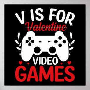 V ist für Videospiele mit Valentine Crossed Out Poster