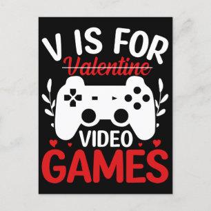 V ist für Videospiele mit Valentine Crossed Out Postkarte