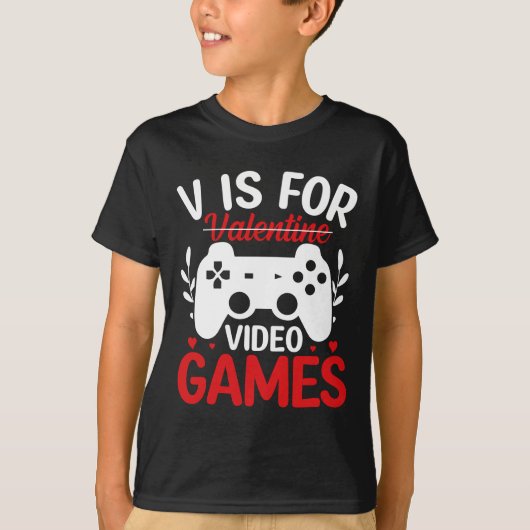 V ist für Videospiele mit Valentine Crossed Out T-Shirt (Vorderseite)