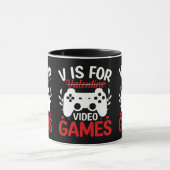 V ist für Videospiele mit Valentine Crossed Out Tasse (Zentrum)