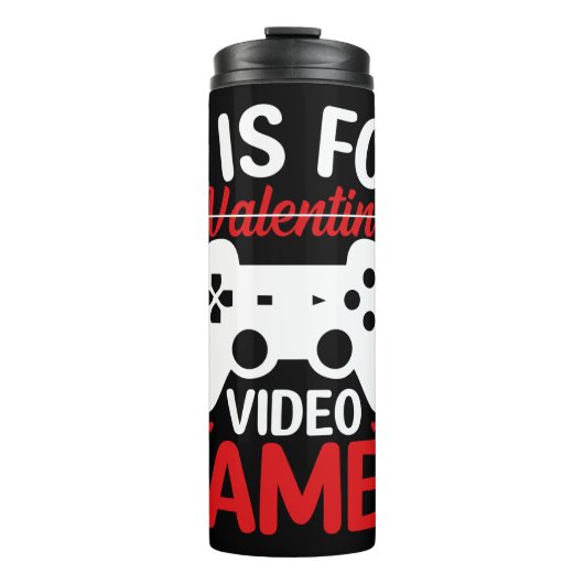 V ist für Videospiele mit Valentine Crossed Out Thermosbecher (Vorderseite)