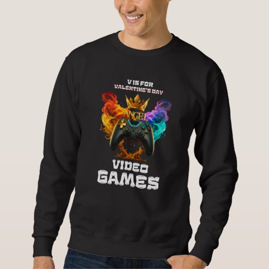 V ist für Videospiele - Valentinstag Sweatshirt (Vorderseite)