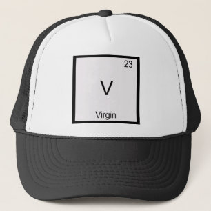 V - Jungfrau Lustiges Chemie-Element-Symbol T-Shir Truckerkappe