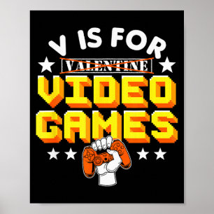 V steht für Video-Spiele Valentinstag Lustiger Gam Poster