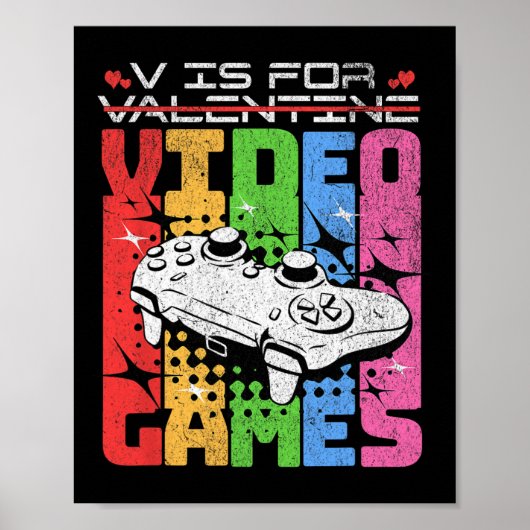 V steht für Videospiele Lustiger Valentinstag Game Poster (Vorne)