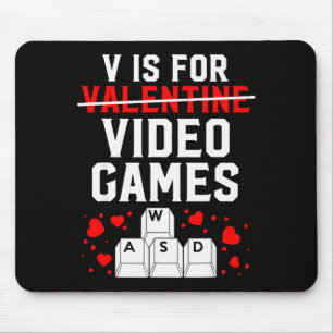 V steht für Videospiele Wasd PC-Spieler Valentinst Mousepad