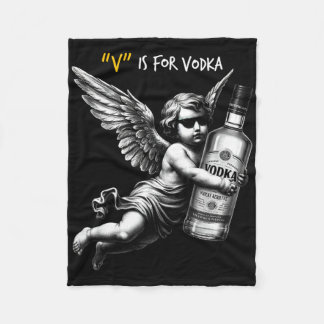 V steht für Vodka Cupid ist dumm und betrunken Ant Fleecedecke