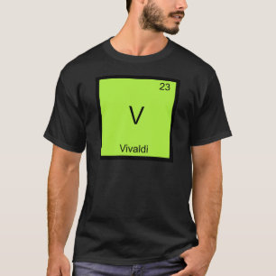 V - Vivaldi Lustiges Chemie-Element-Symbol T-Shirt