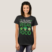 V Zur Veganen Ernährung Valentinstag Vegetarier T-Shirt (Vorne ganz)