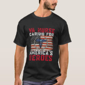 VA Nurse Kümmerte für Amerikas Helden Patriot Vete T-Shirt (Vorderseite)