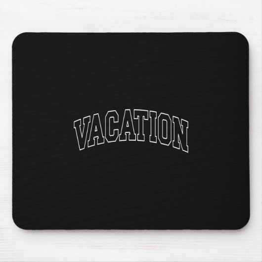 Vacation - Collegiate University College Campus Va Mousepad (Vorne)