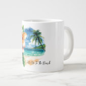 Vacation, Lets Go To The Beach  Jumbo-Tasse (Vorderseite Rechts)