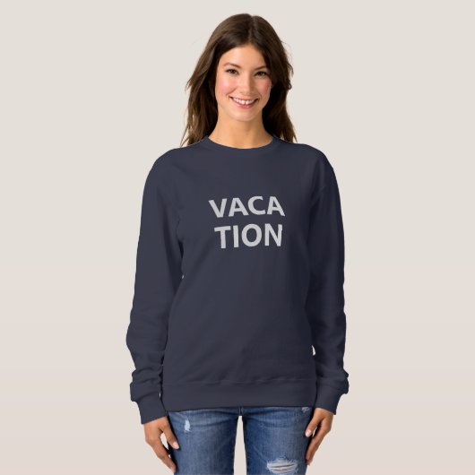 Vacation Sweatshirt (Vorne ganz)