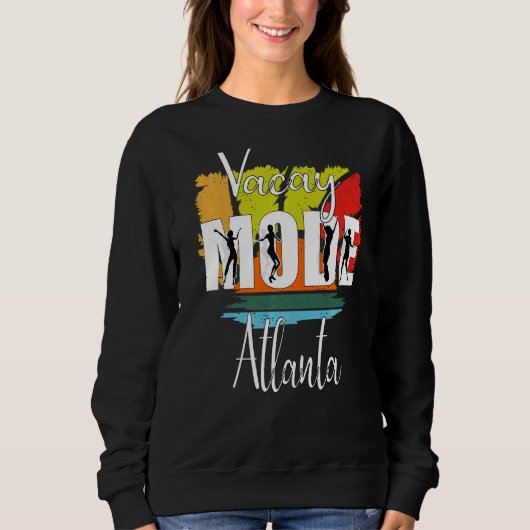 Vacay Mode Atlanta Sweatshirt (Vorderseite)