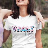 Vacay Mode Beach Shirts, Sommerurlaub T-Shirt