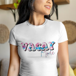 Vacay Mode Beach Shirts, Sommerurlaub T-Shirt