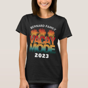 VACAY MODE FAMILIENURLAUB T-Shirt