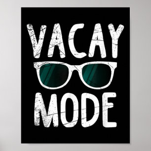Vacay Mode Funny Family Vacation Beach Holiday Tra Poster