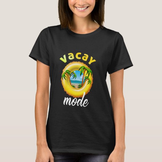 Vacay Mode Niedlich Vacation Sommerreise Fahrt weg T-Shirt (Vorderseite)